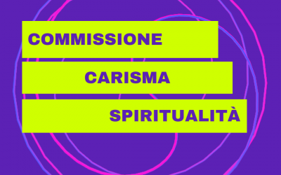 LA COMMISSIONE DEL CARISMA E DELLA SPIRITUALITA’ PRESENTERA’ IL LAVORO REALIZZATO